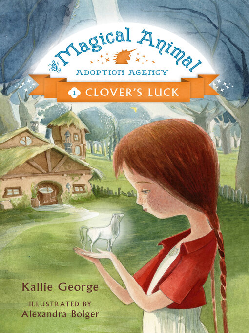 Title details for Clover's Luck by Kallie George - Available